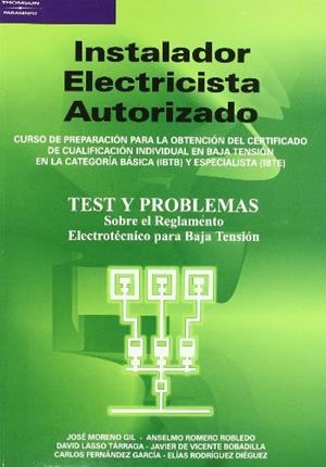 INSTALADOR ELECTRICISTA AUTORIZADO | 9788428328623 | FERNÁNDEZ GARCÍA, CARLOS / LASSO TARRAGA, DAVID / MORENO GIL, JOSÉ / ROMERO ROBLEDO, ANSELMO