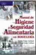 MANUAL DE HIGIENE Y SEGURIDAD ALIMENTARIA EN HOSTELERÍA | 9788428328852 | FELIPE TABLADO, CARLOS / GALLEGO, JESUS FELIPE / FELIPE TABLADO, CARLOS / GALLEGO, JESUS FELIPE