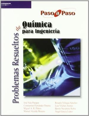 PROBLEMAS RESUELTOS DE QUÍMICA PARA INGENIERÍA | 9788497322935 | ALCALDE MORENO, MANUEL / FERNÁNDEZ PEREIRA, CONSTANTINO / GARCÍA LÓPEZ, ÁNGEL / NAVARRETE RUBIA, BEN