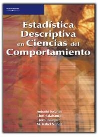 ESTADÍSTICA DESCRIPTIVA EN CIENCIAS DEL COMPORTAMIENTO | 9788497322782 | FAUQUET ARS, JORDI / NUÑEZ PEÑA, MARÍA ISABEL / SALAFRANCA COSIALLS, LUÍS / SOLANAS PEREZ, ANTONIO