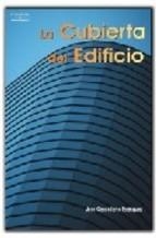 CUBIERTA DEL EDIFICIO, LA | 9788428328975 | COSCOLLANO RODRIGUEZ, JOSE