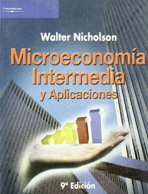 MICROECONOMÍA INTERMEDIA Y APLICACIONES | 9788497323048 | NICHOLSON, WALTER