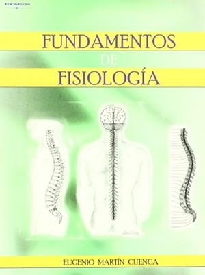 FUNDAMENTOS DE FISIOLOGÍA | 9788497323406 | MARTIN CUENCA, EUGENIO