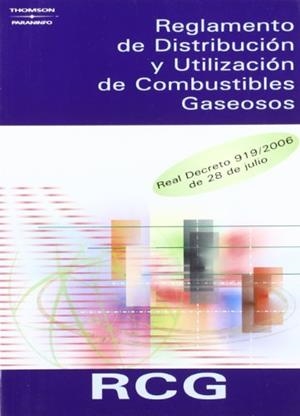 RCG. REGLAMENTO DE DISTRIBUCIÓN Y UTILIZACIÓN DE COMBUSTIBLES GASEOSOS | 9788428329538 | MINISTERIO DE INDUSTRIA
