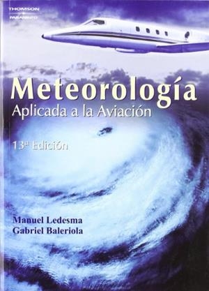 METEOROLOGÍA APLICADA A LA AVIACIÓN | 9788428329422 | BALERIOLA, GABRIEL / LEDESMA JIMENO, MANUEL