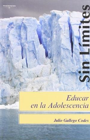 EDUCAR EN LA ADOLESCENCIA | 9788497325912 | GALLEGO CODES, JULIO