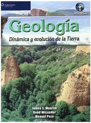 GEOLOGÍA. DINÁMICA Y EVOLUCIÓN DE LA TIERRA | 9788497324595 | WICANDER, REED / MONROE, JAMES S. / POZO RODRÍGUEZ, MANUEL / WICANDER, REED