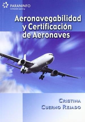 AERONAVEGABILIDAD Y CERTIFICACIÓN DE AERONAVES | 9788428331838 | CUERNO REJADO, CRISTINA