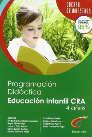 PROGRAMACIÓN DIDÁCTICA Y UNIDAD DIDÁCTICA PARA UN CENTRO RURAL AGRUPADO (CRA) | 9788428381055 | CASANOVA VEGA, PABLO / FEITO BLANCO, JAVIER JOSÉ / MARQUES ALVAREZ, MARIA DEL CARMEN / PEREZ PUEYO, 