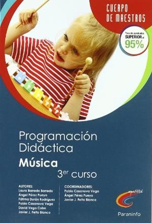 PROGRAMACIÓN DIDÁCTICA Y UNIDAD DIDÁCTICA DE EDUCACIÓN MUSICAL 2º CICLO, 3º CURSO | 9788428381086 | BARREDO BARREDO, LAURA / CASANOVA VEGA, PABLO / DURAN RODRIGUEZ, FATIMA / FEITO BLANCO, JAVIER JOSÉ