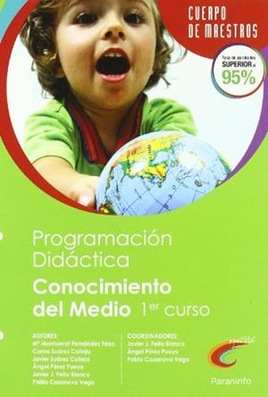 PROGRAMACIÓN DIDÁCTICA. CONOCIMENTO DEL MEDIO. 1º CURSO EDUCACIÓN PRIMARIA | 9788428381079 | CASANOVA VEGA, PABLO / FEITO BLANCO, JAVIER JOSÉ / FERNANDEZ FERNANDEZ, MARIA MONTSERRAT