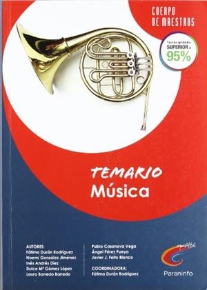 TEMARIO MÚSICA. OPOSICIONES. CUERPO DE MAESTROS | 9788428381017 | ANDRES DIEZ, INES / BARREDO BARREDO, LAURA / CASANOVA VEGA, PABLO / DURAN RODRIGUEZ, FATIMA