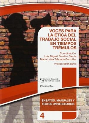 VOCES PARA LA ÉTICA DEL TRABAJO SOCIAL EN TIEMPOS TRÉMULOS. COLECCIÓN CGTS  /PARANINFO | 9788428334860 | RONDÓN GARCÍA, LUIS MIGUEL / TABOADA GONZÁLEZ, MARÍA LUISA