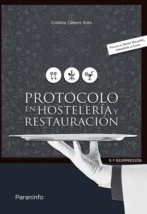 PROTOCOLO EN HOSTELERÍA Y RESTAURACIÓN | 9788428399302 | CABERO SOTO, CRISTINA