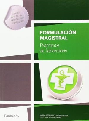 FORMULACIÓN MAGISTRAL. PRÁCTICAS DE LABORATORIO | 9788428399418 | MOLINERO LEYVA, Mª JESÚS / GARCIA GAMIZ, MARI LUZ