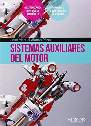 SISTEMAS AUXILIARES DEL MOTOR | 9788428398992 | ALONSO PEREZ, JOSE MANUEL