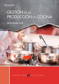 GESTIÓN DE LA PRODUCCIÓN EN COCINA | 9788428327862 | GONZÁLEZ CASTRO, ROBERTO
