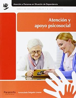 ATENCIÓN Y APOYO PSICOSOCIAL | 9788497324243 | DELGADO LINARES, INMACULADA