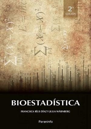 BIOESTADÍSTICA | 9788428335058 | WÄRNBERG WÄRNBERG, JULIA / RIUS DIAZ, FRANCISCA