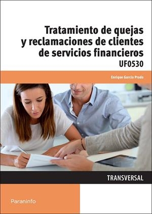 TRATAMIENTO DE QUEJAS Y RECLAMACIONES DE CLIENTES DE SERVICIOS FINANCIEROS | 9788428398657 | GARCÍA PRADO, ENRIQUE
