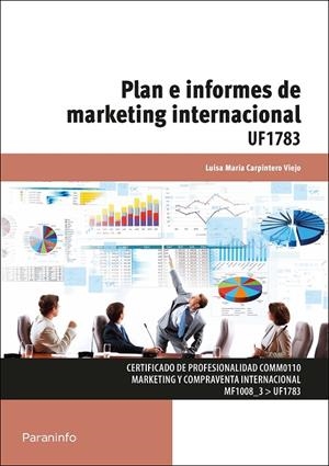 PLAN E INFORMES DE MARKETING INTERNACIONAL | 9788428398138 | CARPINTERO VIEJO, LUISA MARÍA