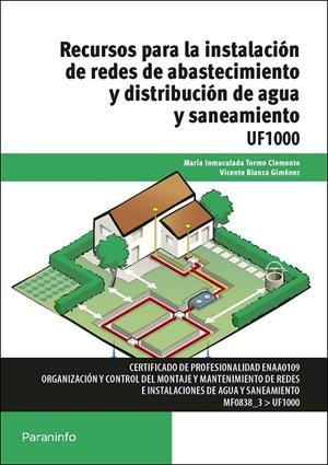 RECURSOS PARA LA INSTALACIÓN DE REDES DE ABASTECIMIENTO Y DISTRIBUCIÓN DE AGUA Y SANEAMIENTO | 9788428398695 | TORMO CLEMENTE, MARÍA INMACULADA / BLANCA GIMÉNEZ, VICENTE