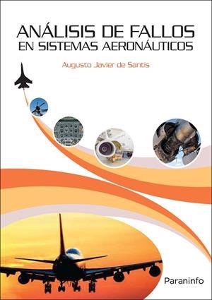 ANÁLISIS DE FALLOS EN SISTEMAS AERONÁUTICOS | 9788428337144 | DE SANTIS, AUGUSTO JAVIER