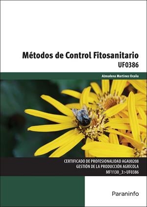 MÉTODOS DE CONTROL FITOSANITARIO | 9788428398886 | MARTÍNEZ OCAÑA, ALMUDENA