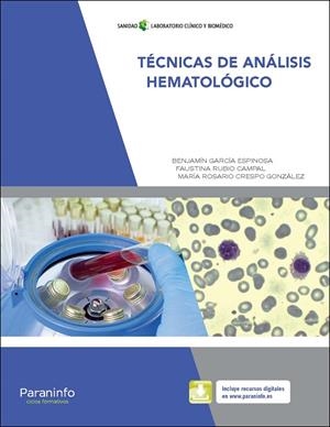 TÉCNICAS DE ANÁLISIS HEMATOLÓGICOS | 9788428335232 | CRESPO GONZÁLEZ, MARÍA ROSARIO / GARCÍA ESPINOSA, BENJAMÍN / RUBIO CAMPAL, FAUSTINA