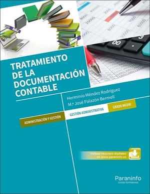 TRATAMIENTO DE LA DOCUMENTACIÓN CONTABLE | 9788428337311 | MÉNDEZ RODRÍGUEZ, HERMINIO / PALAZÓN BERMELL, Mª JOSÉ