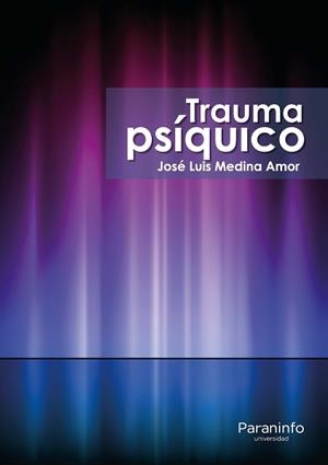TRAUMA PSÍQUICO | 9788428337298 | MEDINA AMOR, JOSÉ LUIS
