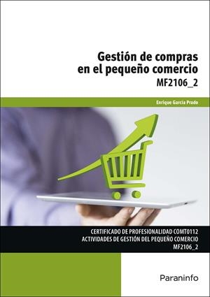 GESTIÓN DE COMPRAS EN EL PEQUEÑO COMERCIO | 9788428397094 | GARCÍA PRADO, ENRIQUE
