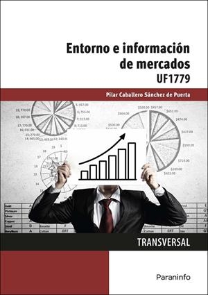 ENTORNO E INFORMACIÓN DE MERCADOS | 9788428397513 | CABALLERO SÁNCHEZ DE PUERTA, PILAR