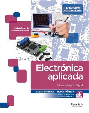 ELECTRÓNICA APLICADA 2.ª EDICIÓN | 9788428338530 | ALCALDE SAN MIGUEL, PABLO