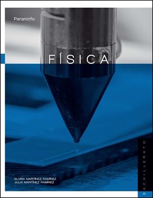 FÍSICA 2º  BACHILLERATO | 9788428337960 | MARTÍNEZ RAMÍREZ, ELVIRA / MARTINEZ RAMÍREZ, JULIA
