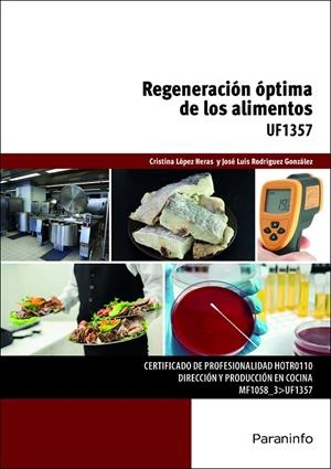REGENERACIÓN ÓPTIMA DE LOS ALIMENTOS | 9788428337632 | LÓPEZ HERAS, CRISTINA / RODRÍGUEZ GONZÁLEZ, JOSÉ LUIS