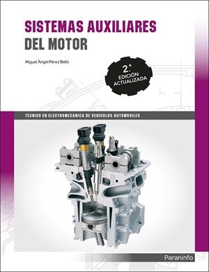 SISTEMAS AUXILIARES DEL MOTOR 2.ª EDICIÓN | 9788428338974 | PÉREZ BELLÓ, MIGUEL ANGEL