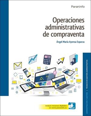 OPERACIONES ADMINISTRATIVAS DE COMPRAVENTA | 9788428339445 | AYENSA ESPARZA, ÁNGEL MARÍA