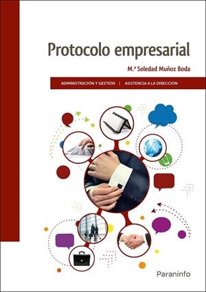 PROTOCOLO EMPRESARIAL | 9788428340182 | MUÑOZ BODA, MARÍA SOLEDAD