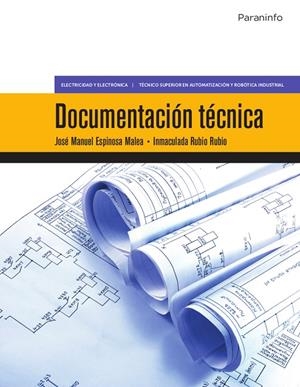 DOCUMENTACIÓN TÉCNICA | 9788428339674 | ESPINOSA MALEA, JOSÉ MANUEL / RUBIO RUBIO, INMACULADA