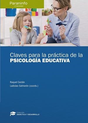 CLAVES PARA LA PRÁCTICA DE LA PSICOLOGÍA EDUCATIVA | 9788428337397 | CERDÁN OTERO, RAQUEL / SALMERÓN GONZÁLEZ, LADISLAO