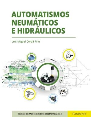 AUTOMATISMOS NEUMÁTICOS E HIDRÁULICOS | 9788497324557 | CERDÁ FILIU, LUIS MIGUEL