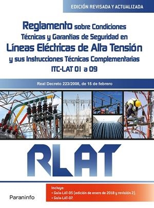 RLAT. REGLAMENTO SOBRE CONDICIONES TÉCNICAS Y GARANTÍAS DE SEGURIDAD EN LÍNEAS ELÉCTRICAS DE ALTA TENSIÓN Y SUS INSTRUCCIONES TÉCNICASITC-LAT 01 A 09 | 9788428341042 | TRASHORRAS MONTECELOS, JESÚS