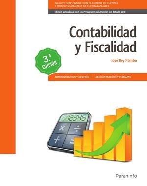 CONTABILIDAD Y FISCALIDAD  3.ª EDICIÓN | 9788428341097 | REY POMBO, JOSE