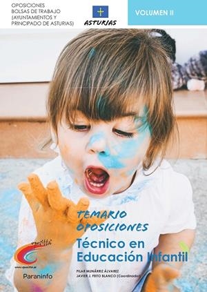 TEMARIO OPOSICIONES BOLSA DE TRABAJO PARA TÉCNICOS DE EDUCACIÓN INFANTIL. AYUNTAMIENTOS DE ASTURIAS Y PRINCIPADO DE ASTURIAS. VOL. II | 9788428344005 | MUNÁRRIZ ÁLVAREZ, PILAR