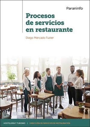 PROCESOS DE SERVICIOS EN RESTAURANTE | 9788428344203 | MERCADO FUSTER, DIEGO