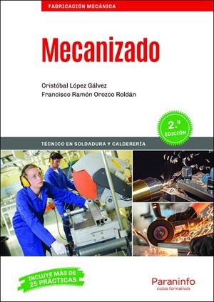 MECANIZADO 2.ª EDICIÓN 2020 | 9788428344494 | OROZCO ROLDÁN, FRANCISCO RAMÓN / LÓPEZ GÁLVEZ, CRISTOBAL