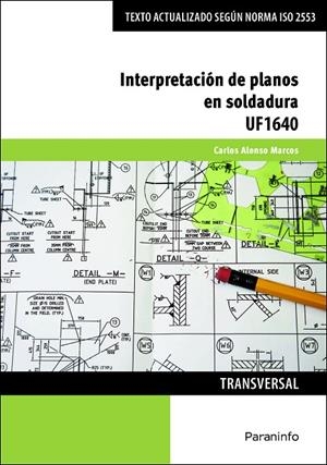 INTERPRETACIÓN DE PLANOS EN SOLDADURA | 9788413660325 | ALONSO MARCOS, CARLOS