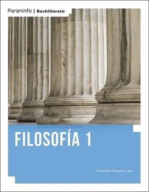 FILOSOFÍA 1º (BACHILLERATO) | 9788413661339 | BUGARÍN LAGO, ALEJANDRO
