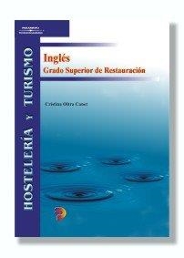 INGLÉS. GRADO SUPERIOR DE RESTAURACIÓN | 9788497320047 | OLTRA CANET, CRISTINA